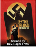 Defying the Nazis: The Sharps' War Sermon by Rev. Roger Fritts
